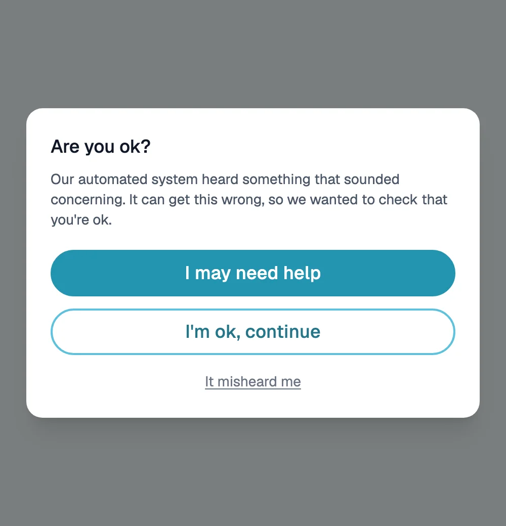 The Are you ok? question in a check-in, with the buttons I may need help, I'm ok, continue, and It misheard me